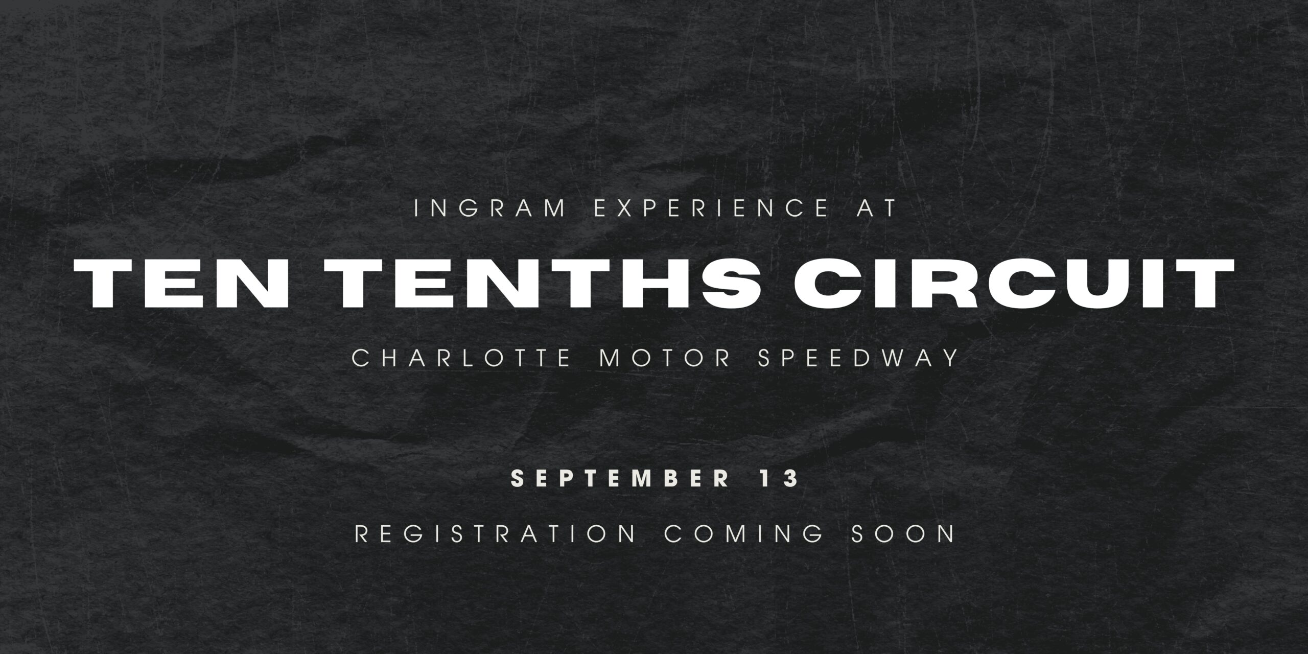 Ten Tenths Registration Coming Soon
